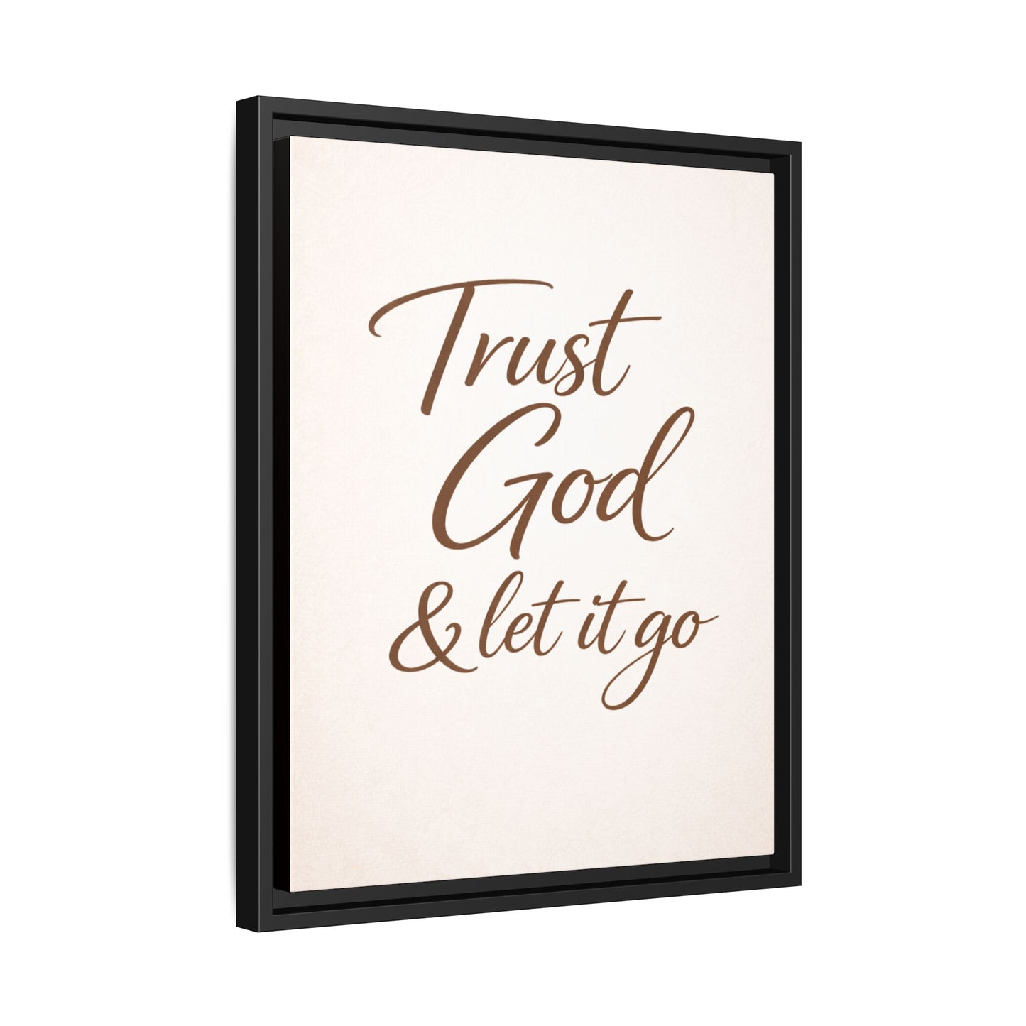 Framed Canvas Wall Art — "Trust God & Let It Go" Inspirational Quote