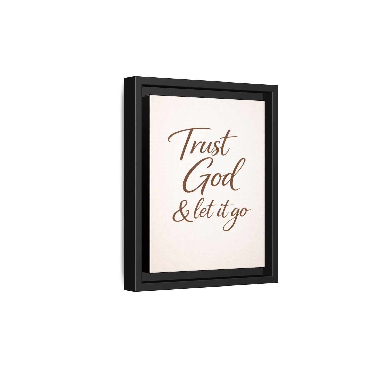 Framed Canvas Wall Art — "Trust God & Let It Go" Inspirational Quote