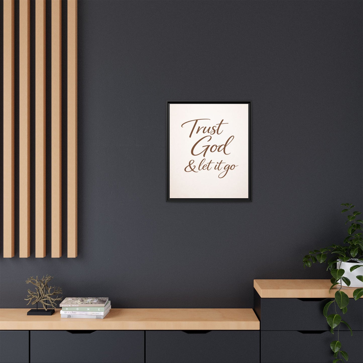 Framed Canvas Wall Art — "Trust God & Let It Go" Inspirational Quote