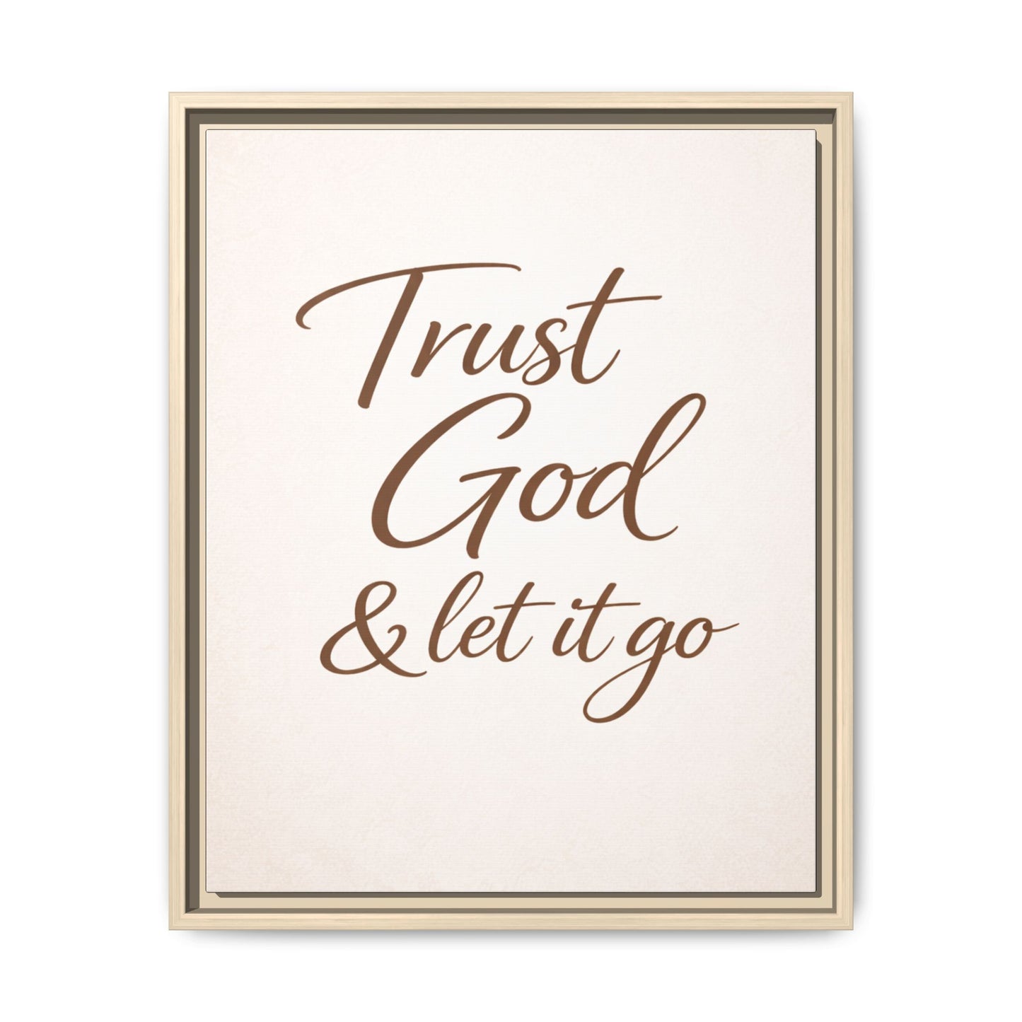 Framed Canvas Wall Art — "Trust God & Let It Go" Inspirational Quote