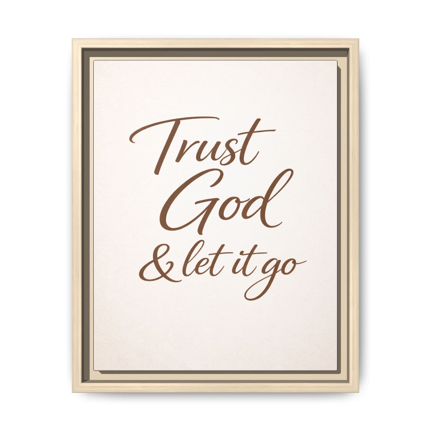 Framed Canvas Wall Art — "Trust God & Let It Go" Inspirational Quote