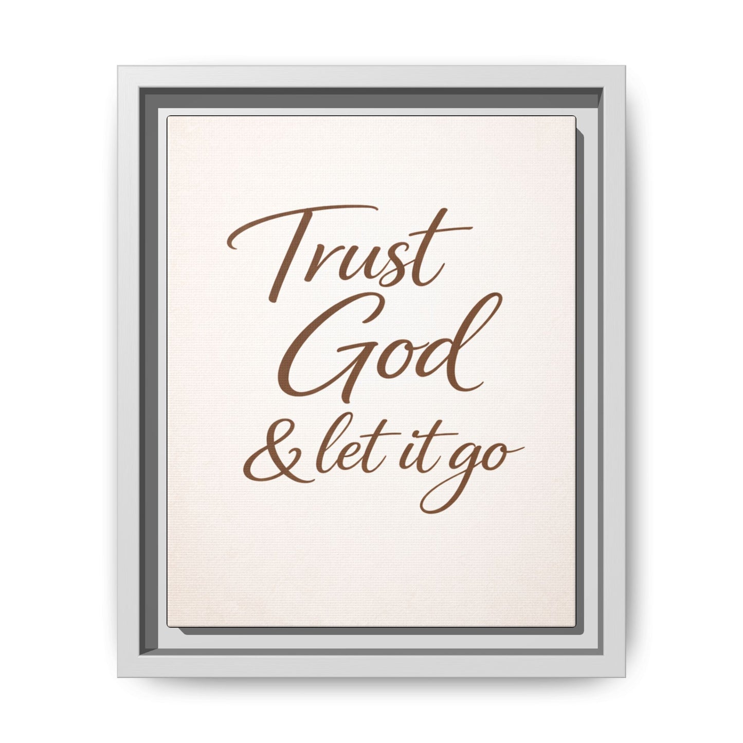 Framed Canvas Wall Art — "Trust God & Let It Go" Inspirational Quote