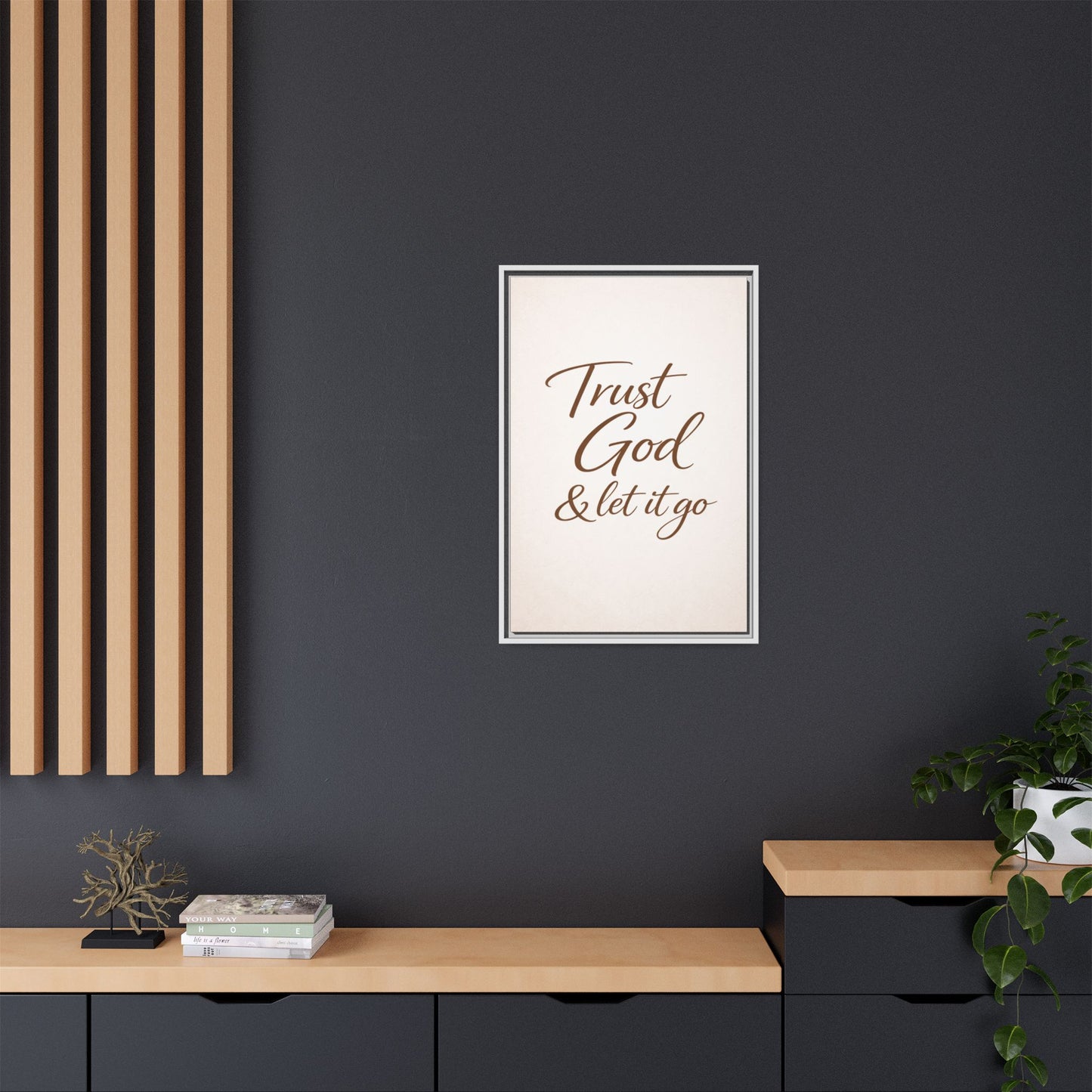 Framed Canvas Wall Art — "Trust God & Let It Go" Inspirational Quote