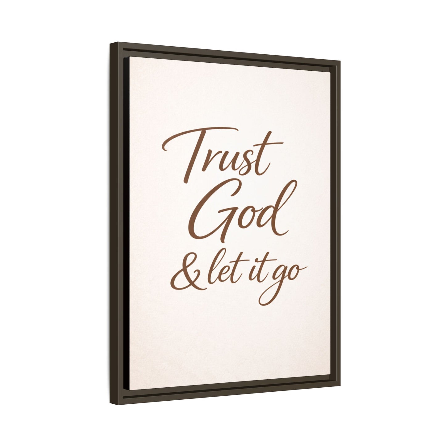Framed Canvas Wall Art — "Trust God & Let It Go" Inspirational Quote