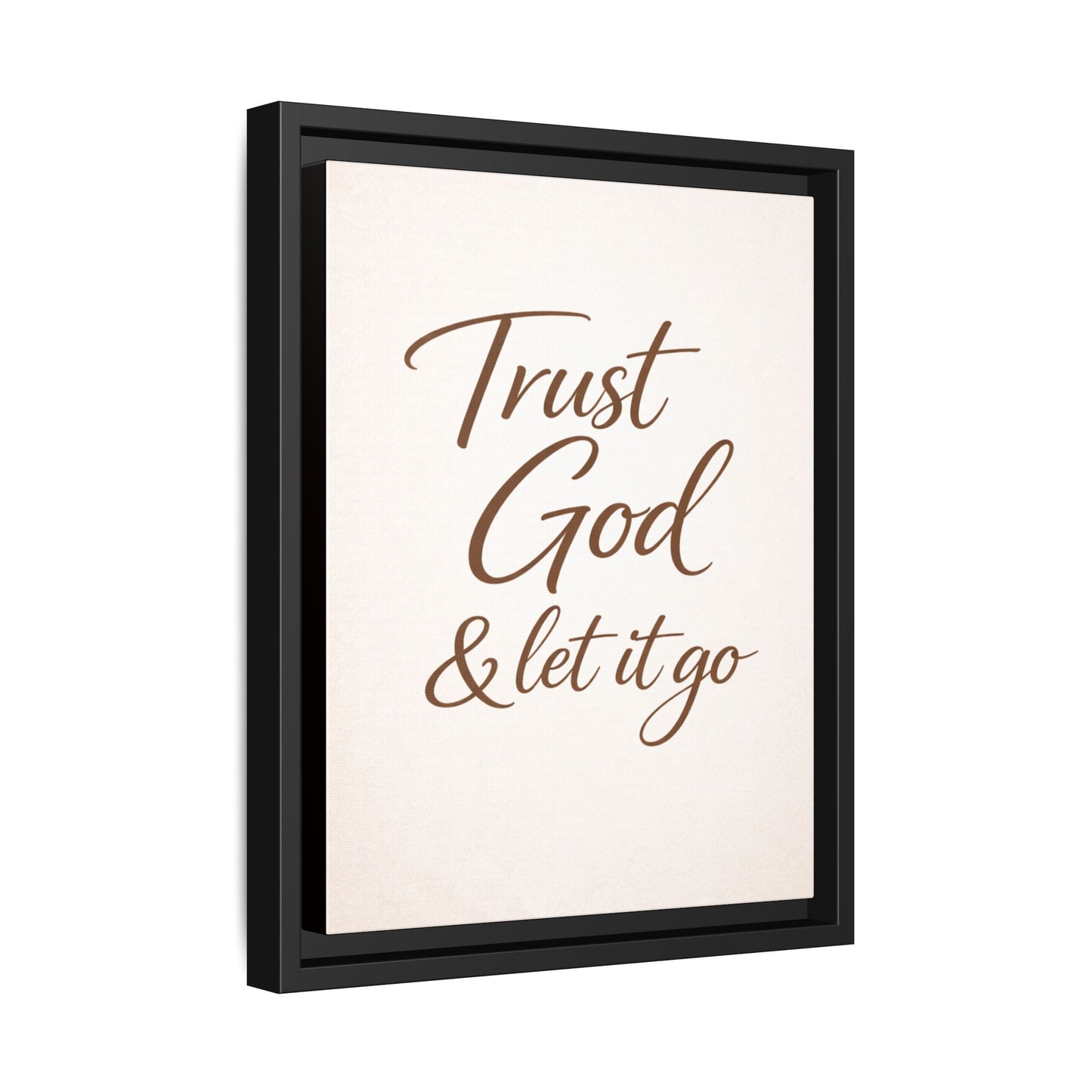 Framed Canvas Wall Art — "Trust God & Let It Go" Inspirational Quote