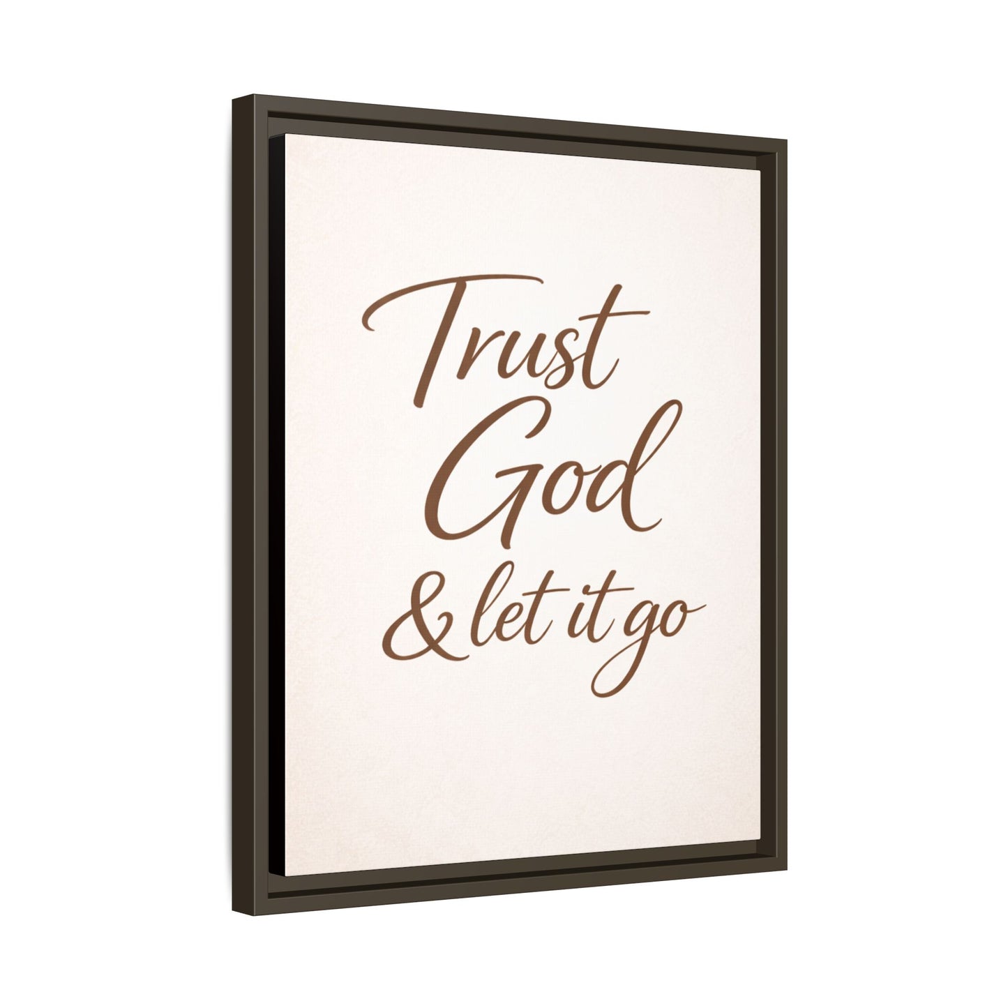 Framed Canvas Wall Art — "Trust God & Let It Go" Inspirational Quote