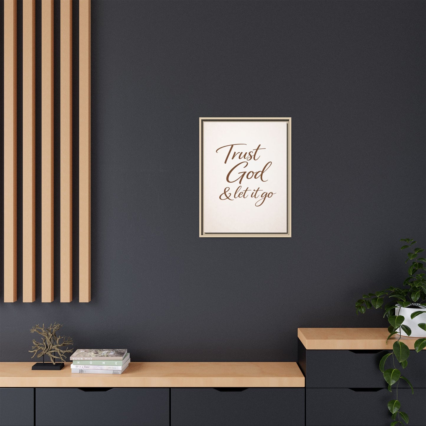 Framed Canvas Wall Art — "Trust God & Let It Go" Inspirational Quote