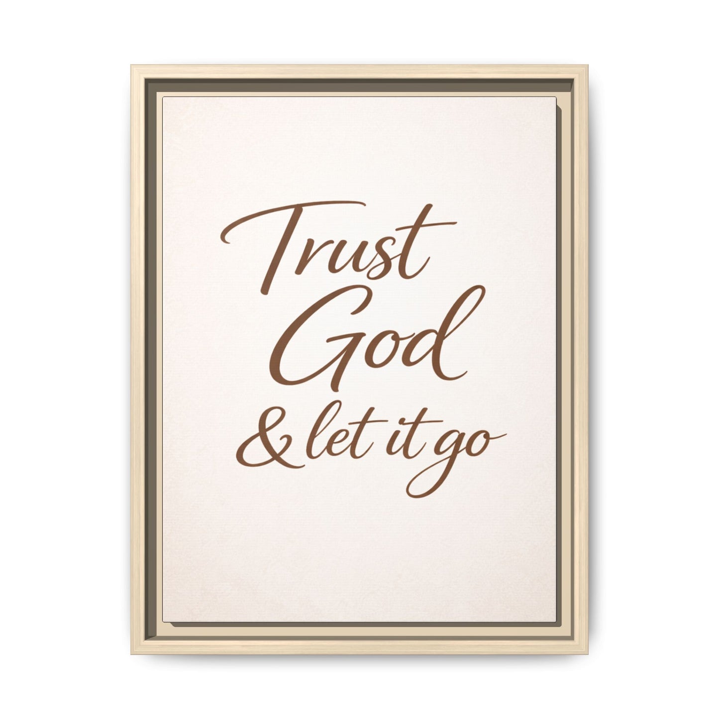 Framed Canvas Wall Art — "Trust God & Let It Go" Inspirational Quote
