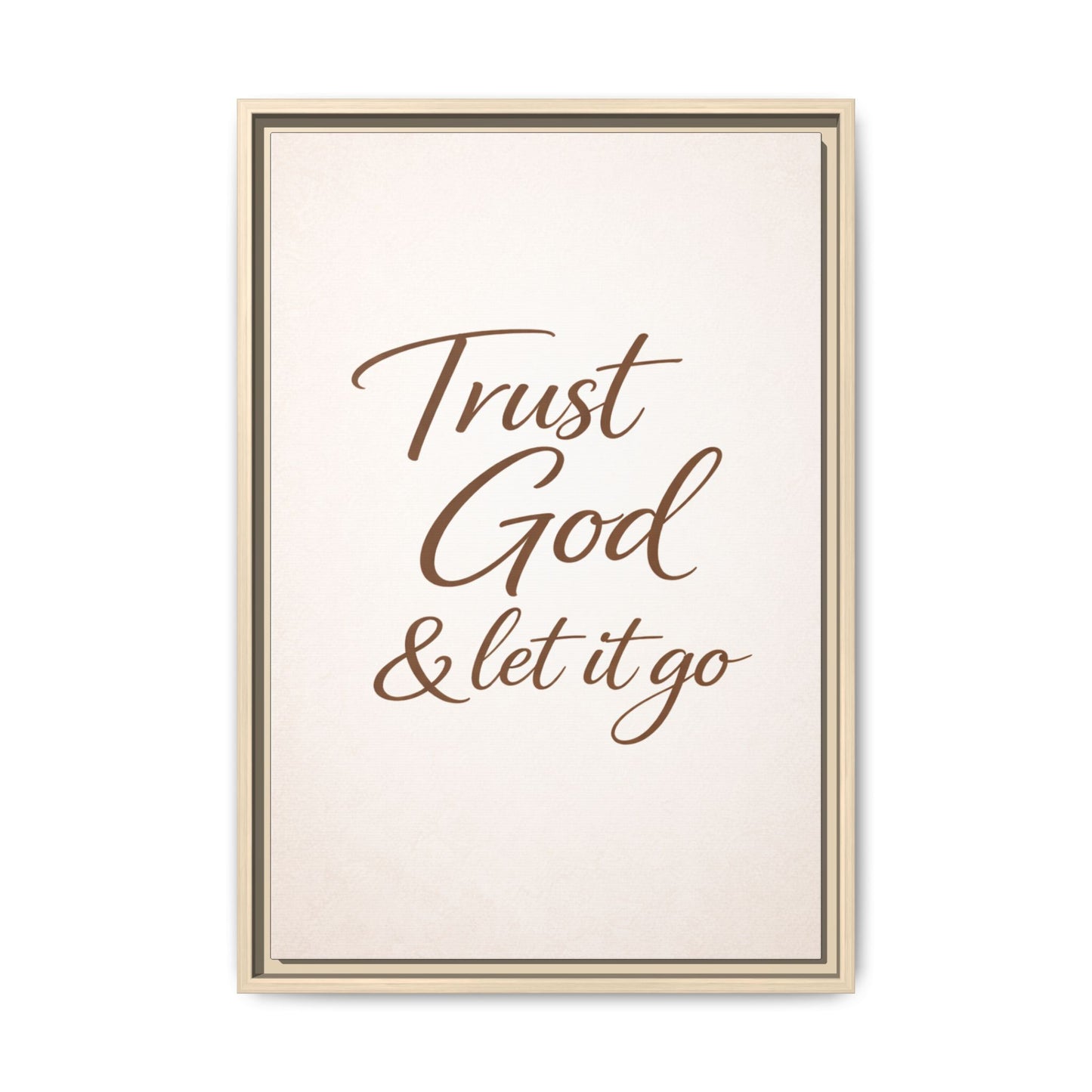Framed Canvas Wall Art — "Trust God & Let It Go" Inspirational Quote