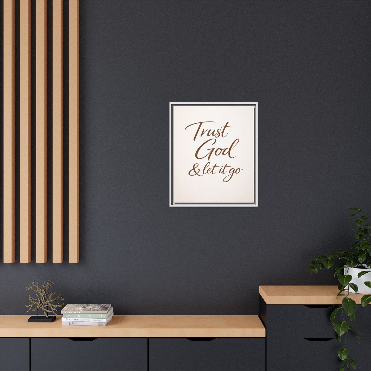 Framed Canvas Wall Art — "Trust God & Let It Go" Inspirational Quote