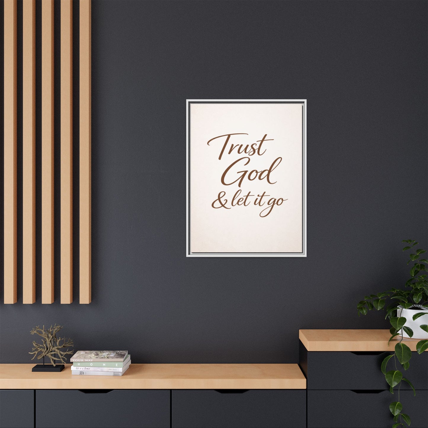 Framed Canvas Wall Art — "Trust God & Let It Go" Inspirational Quote