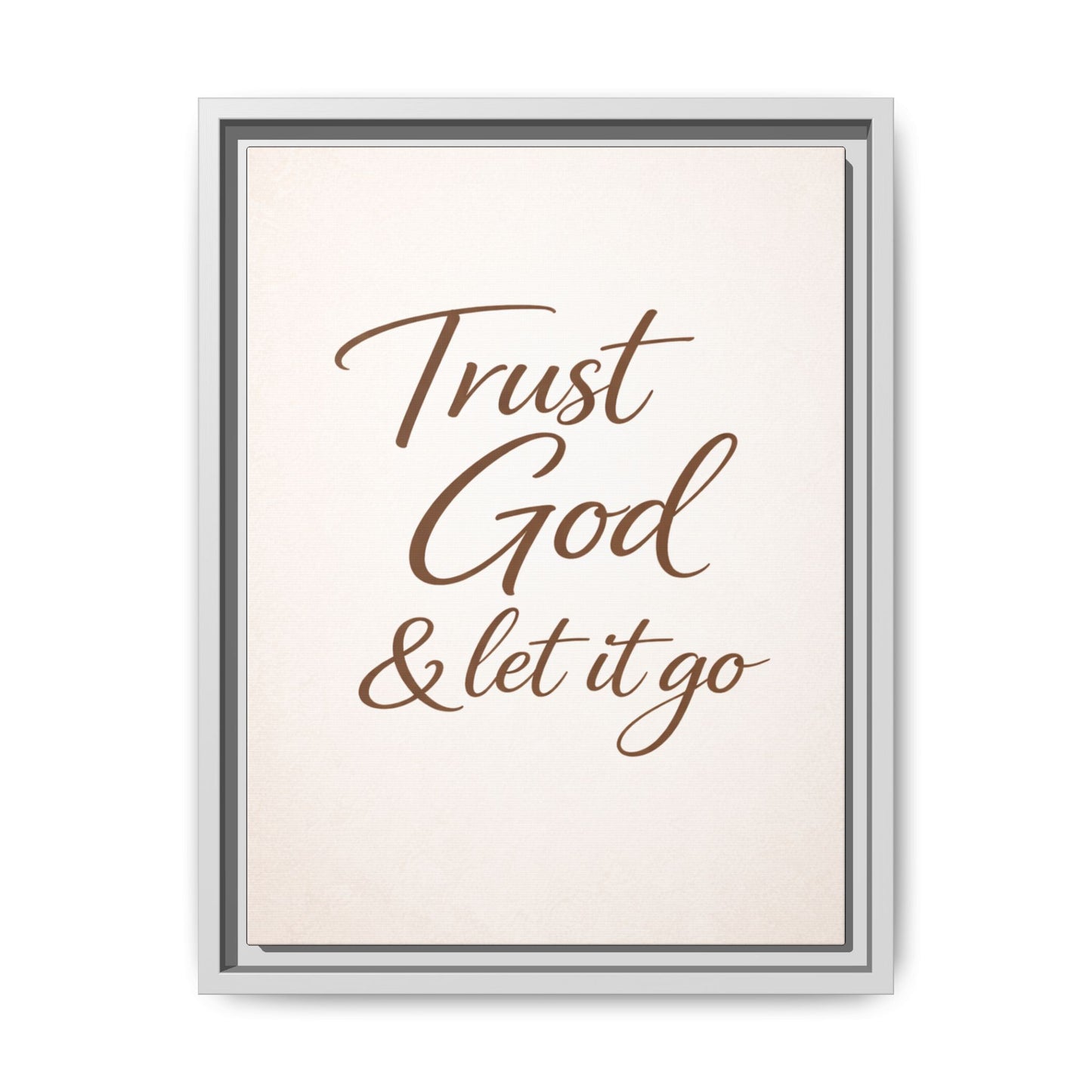 Framed Canvas Wall Art — "Trust God & Let It Go" Inspirational Quote