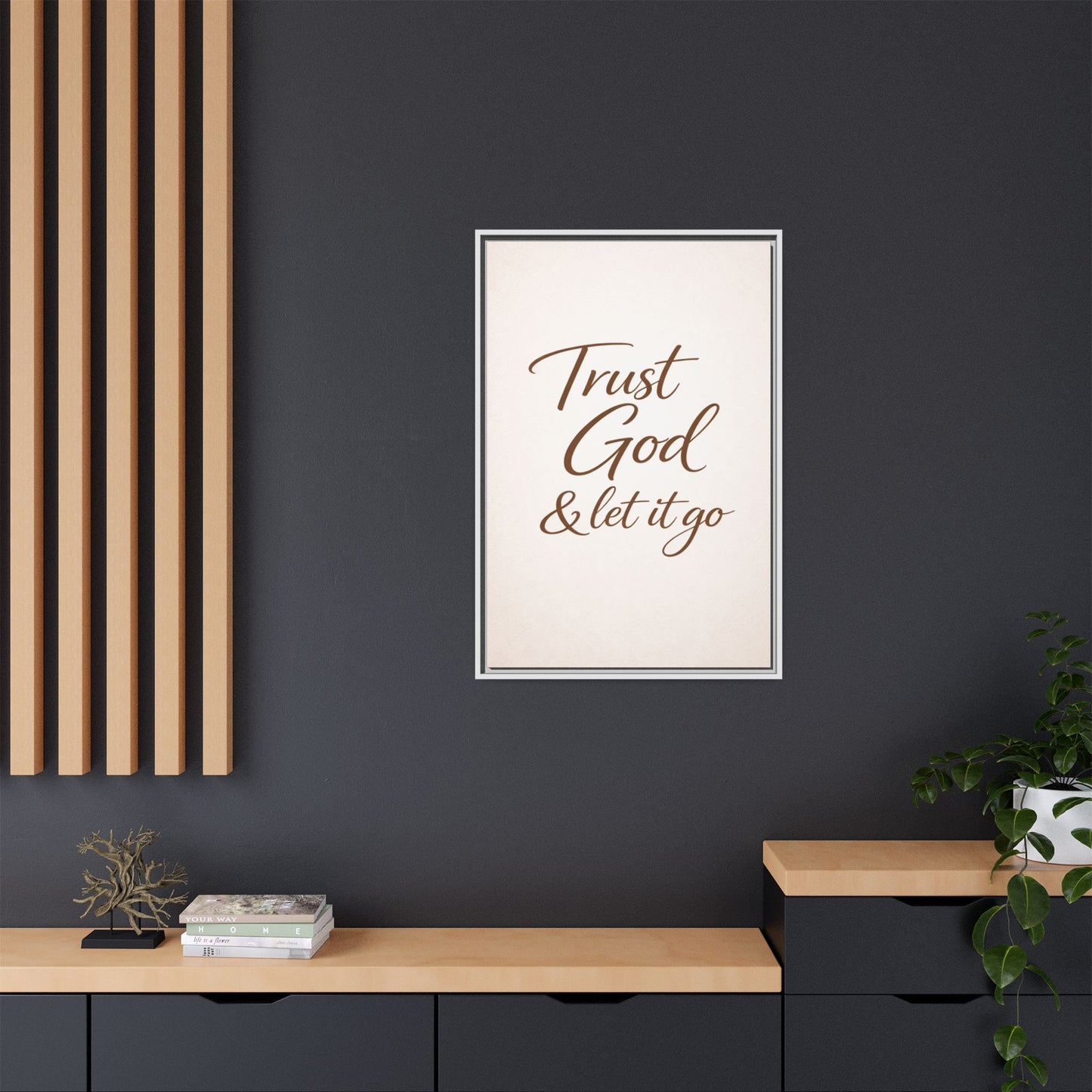 Framed Canvas Wall Art — "Trust God & Let It Go" Inspirational Quote
