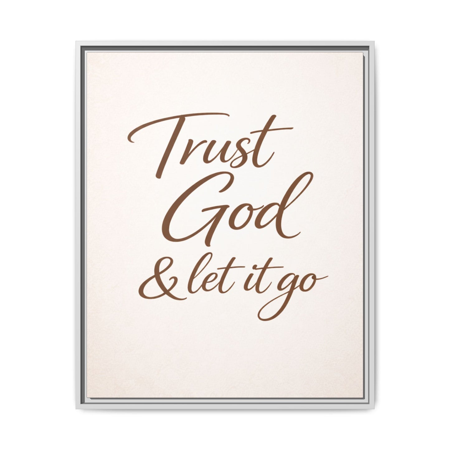 Framed Canvas Wall Art — "Trust God & Let It Go" Inspirational Quote
