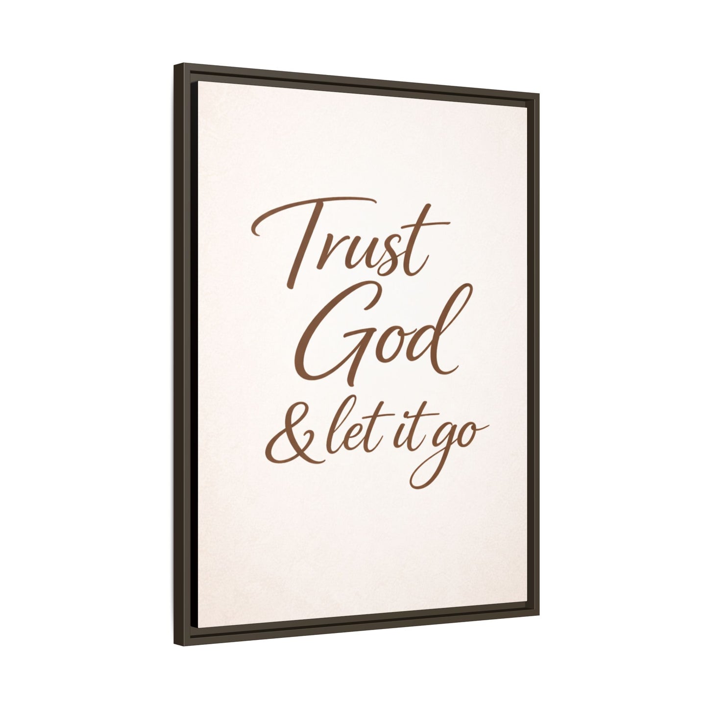 Framed Canvas Wall Art — "Trust God & Let It Go" Inspirational Quote