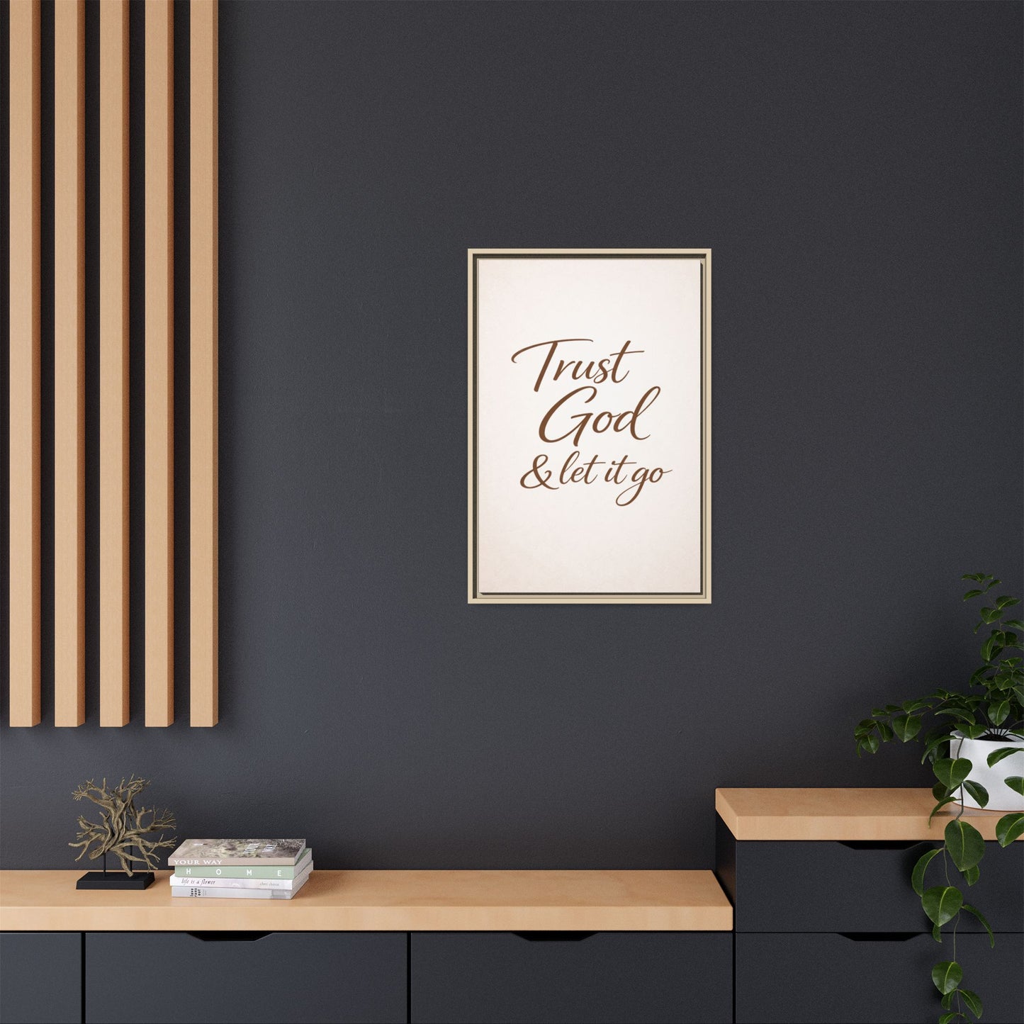Framed Canvas Wall Art — "Trust God & Let It Go" Inspirational Quote