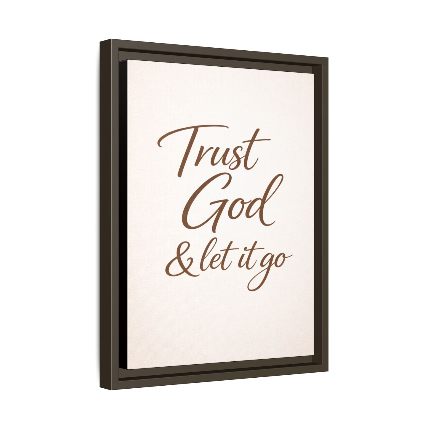 Framed Canvas Wall Art — "Trust God & Let It Go" Inspirational Quote