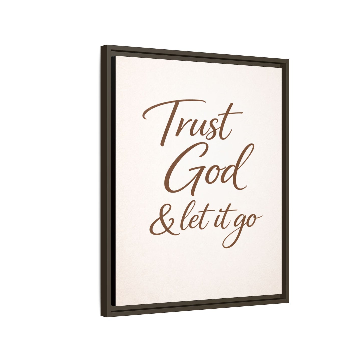 Framed Canvas Wall Art — "Trust God & Let It Go" Inspirational Quote