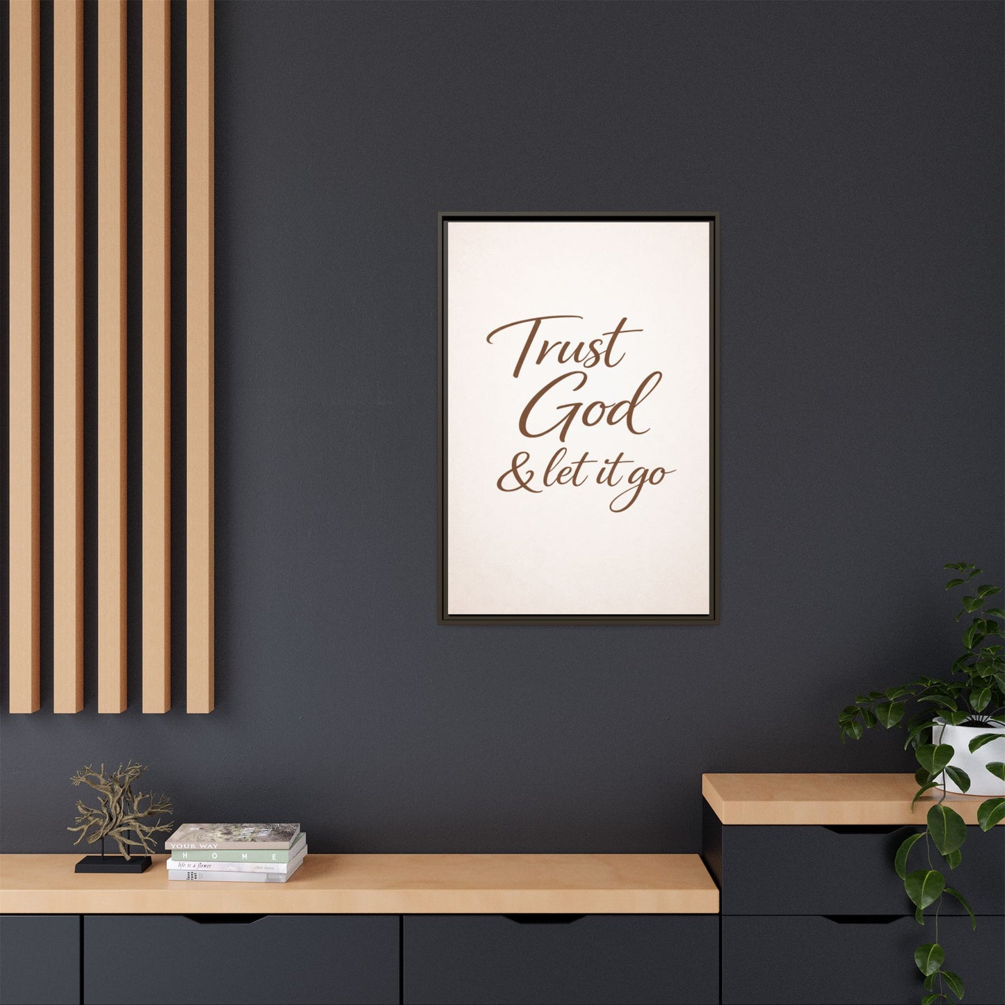Framed Canvas Wall Art — "Trust God & Let It Go" Inspirational Quote
