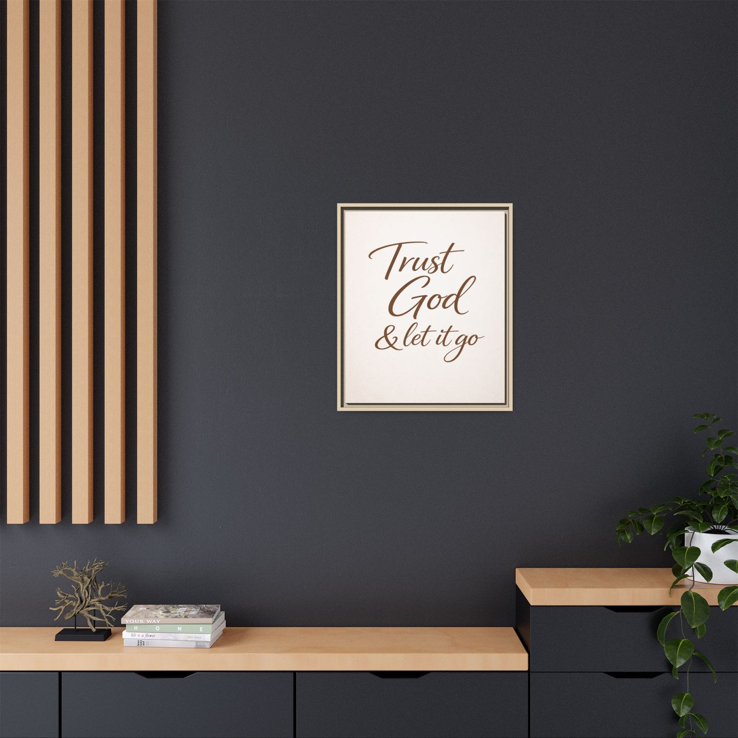 Framed Canvas Wall Art — "Trust God & Let It Go" Inspirational Quote