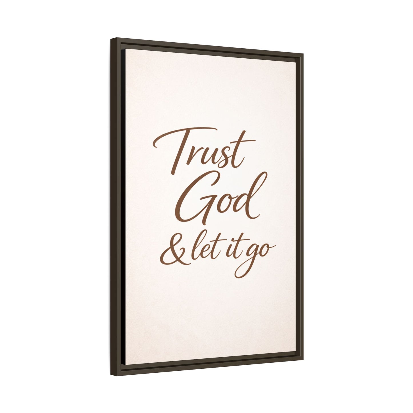Framed Canvas Wall Art — "Trust God & Let It Go" Inspirational Quote