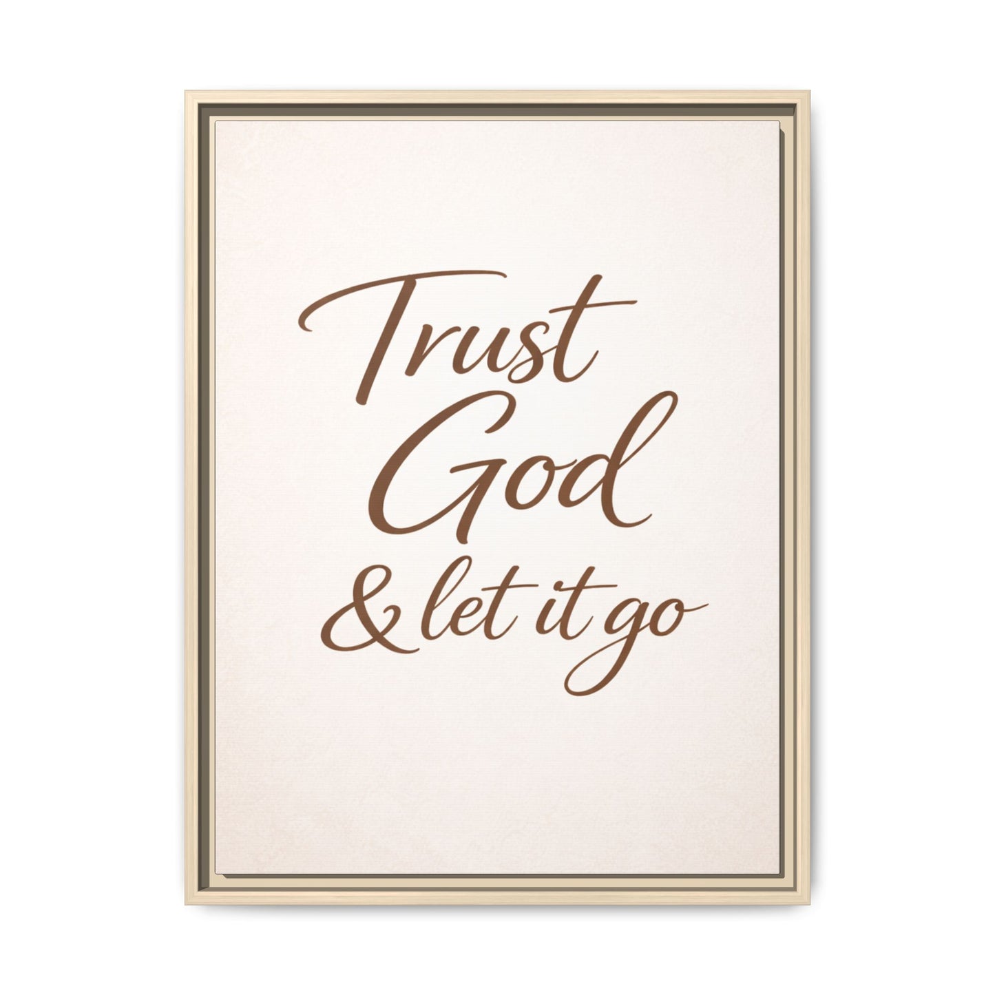 Framed Canvas Wall Art — "Trust God & Let It Go" Inspirational Quote