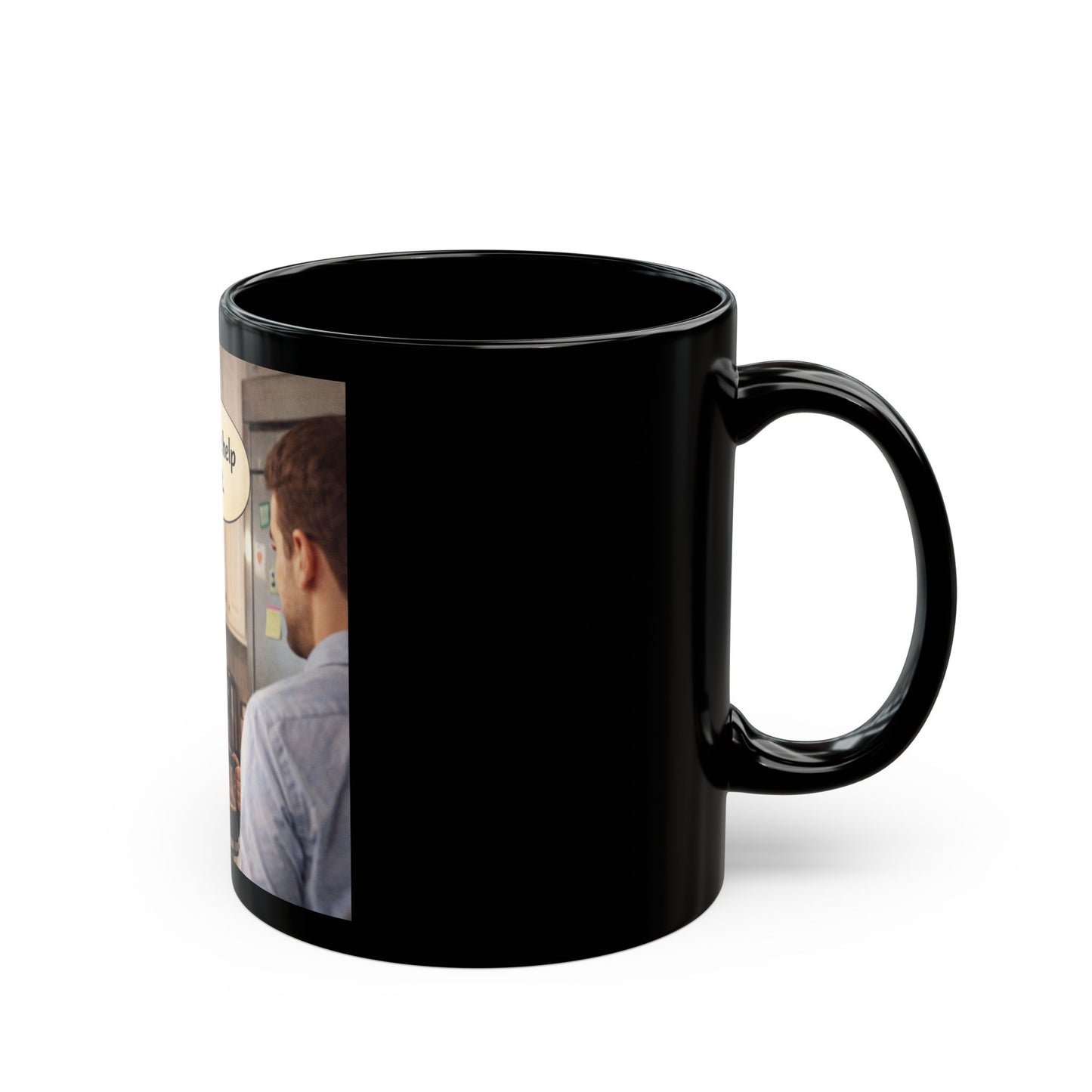 I Need All the Help I Can Get Mug — Funny Relatable Coffee Cup
