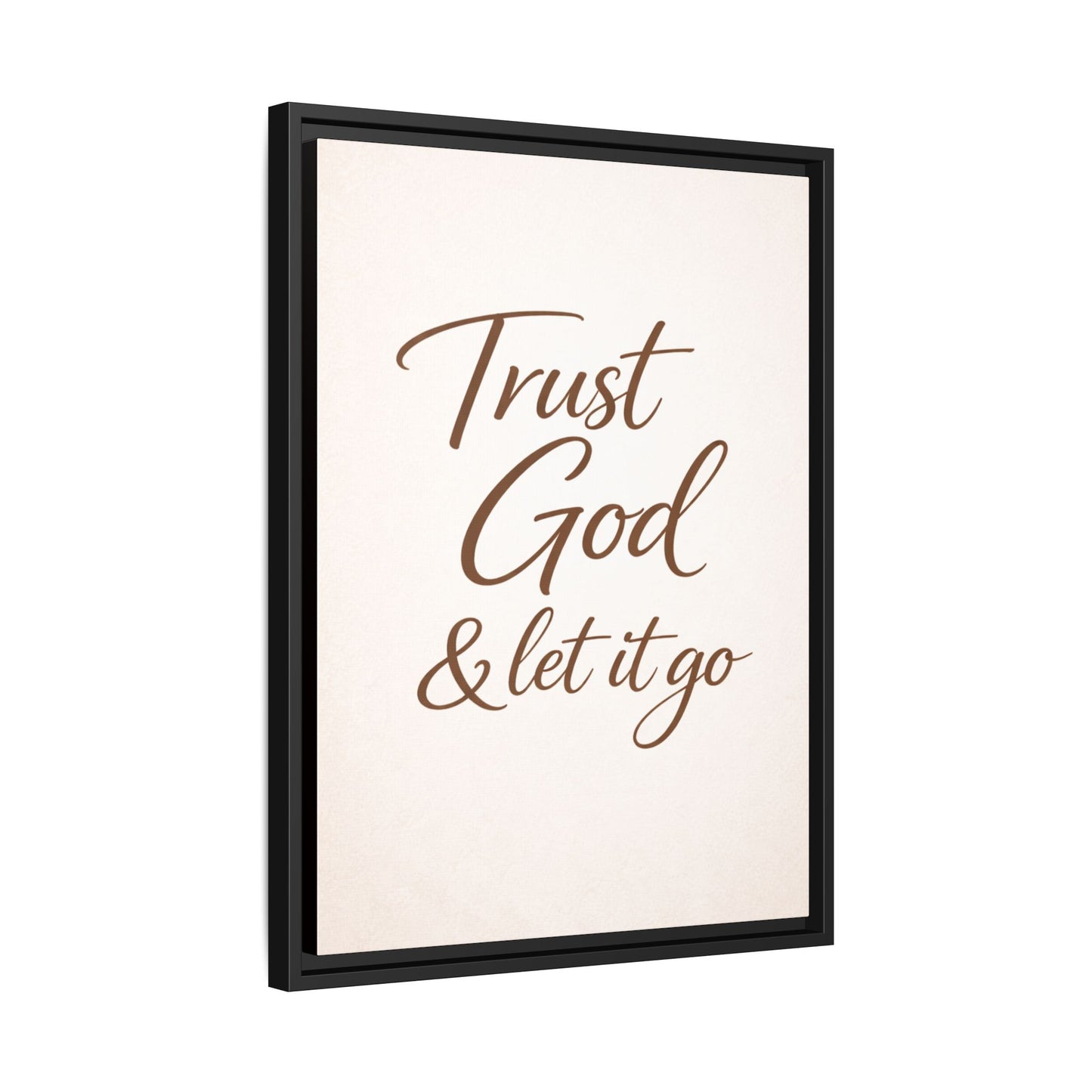 Framed Canvas Wall Art — "Trust God & Let It Go" Inspirational Quote