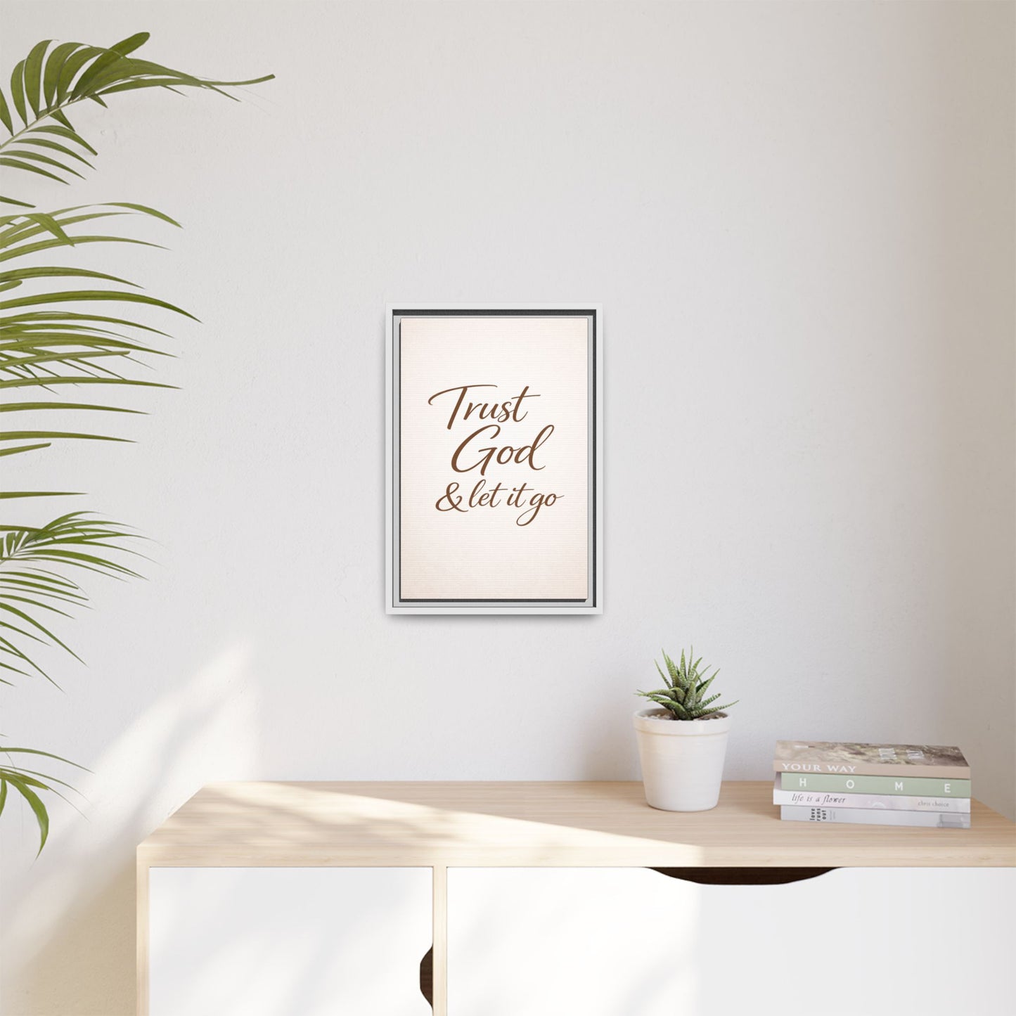 Framed Canvas Wall Art — "Trust God & Let It Go" Inspirational Quote