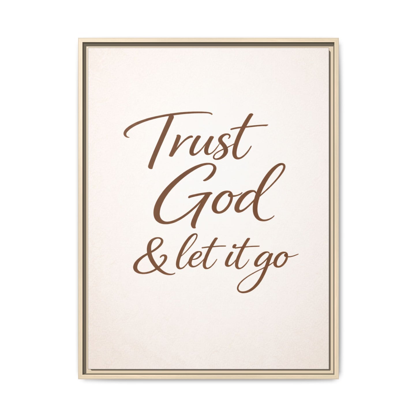 Framed Canvas Wall Art — "Trust God & Let It Go" Inspirational Quote
