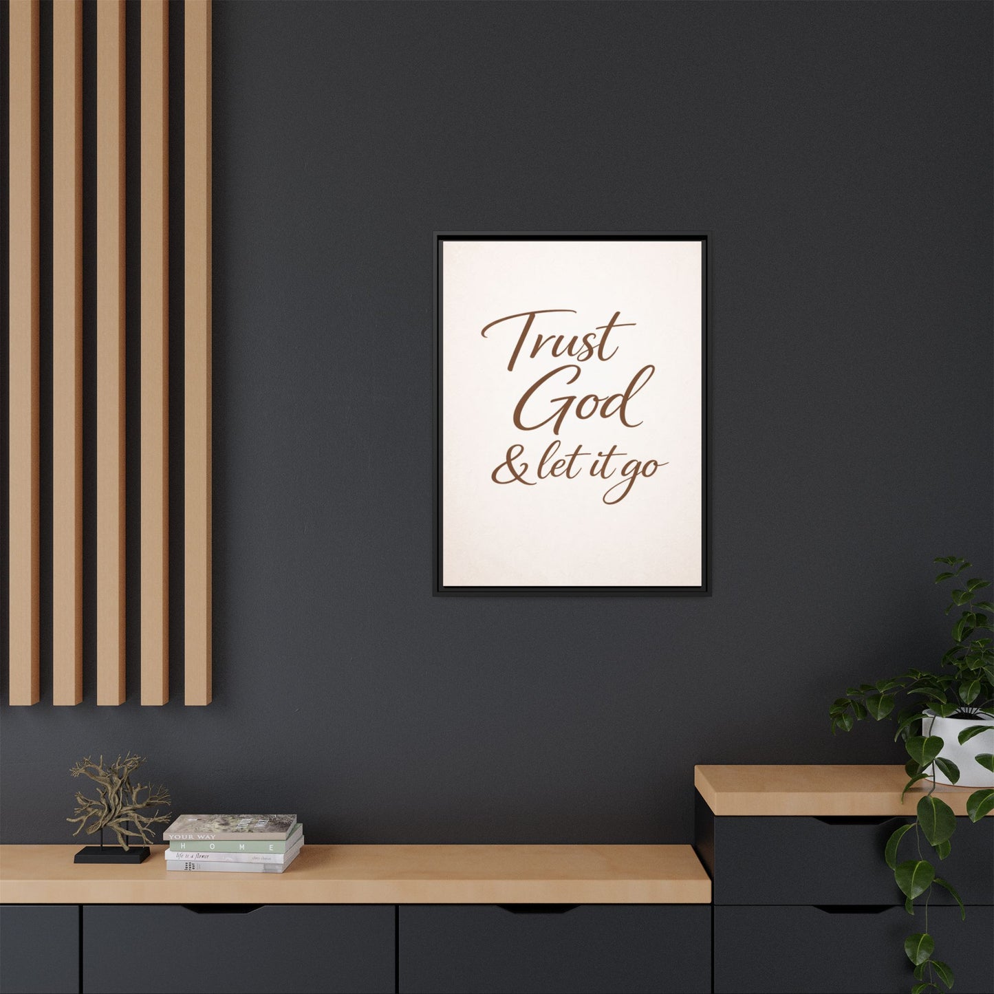 Framed Canvas Wall Art — "Trust God & Let It Go" Inspirational Quote