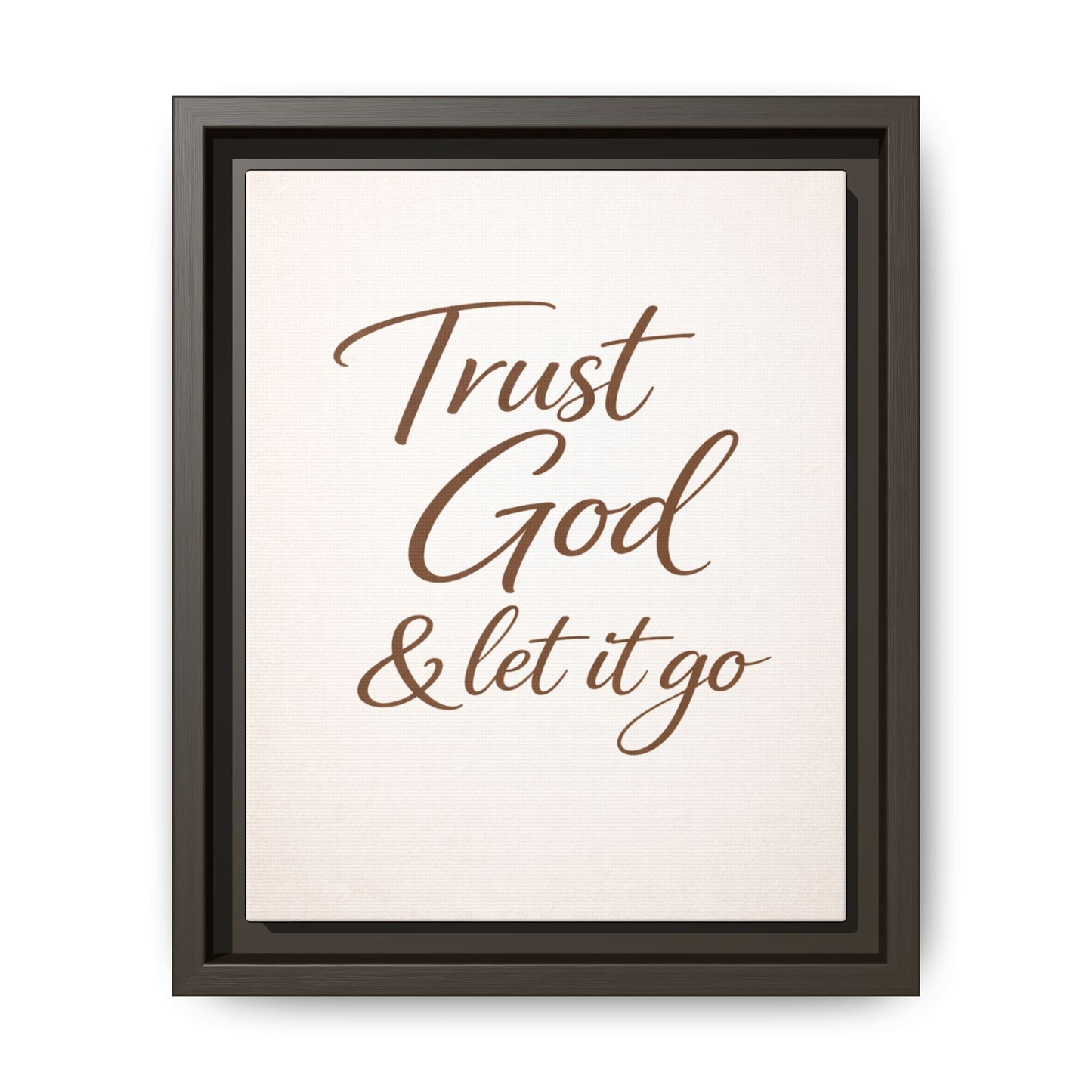 Framed Canvas Wall Art — "Trust God & Let It Go" Inspirational Quote