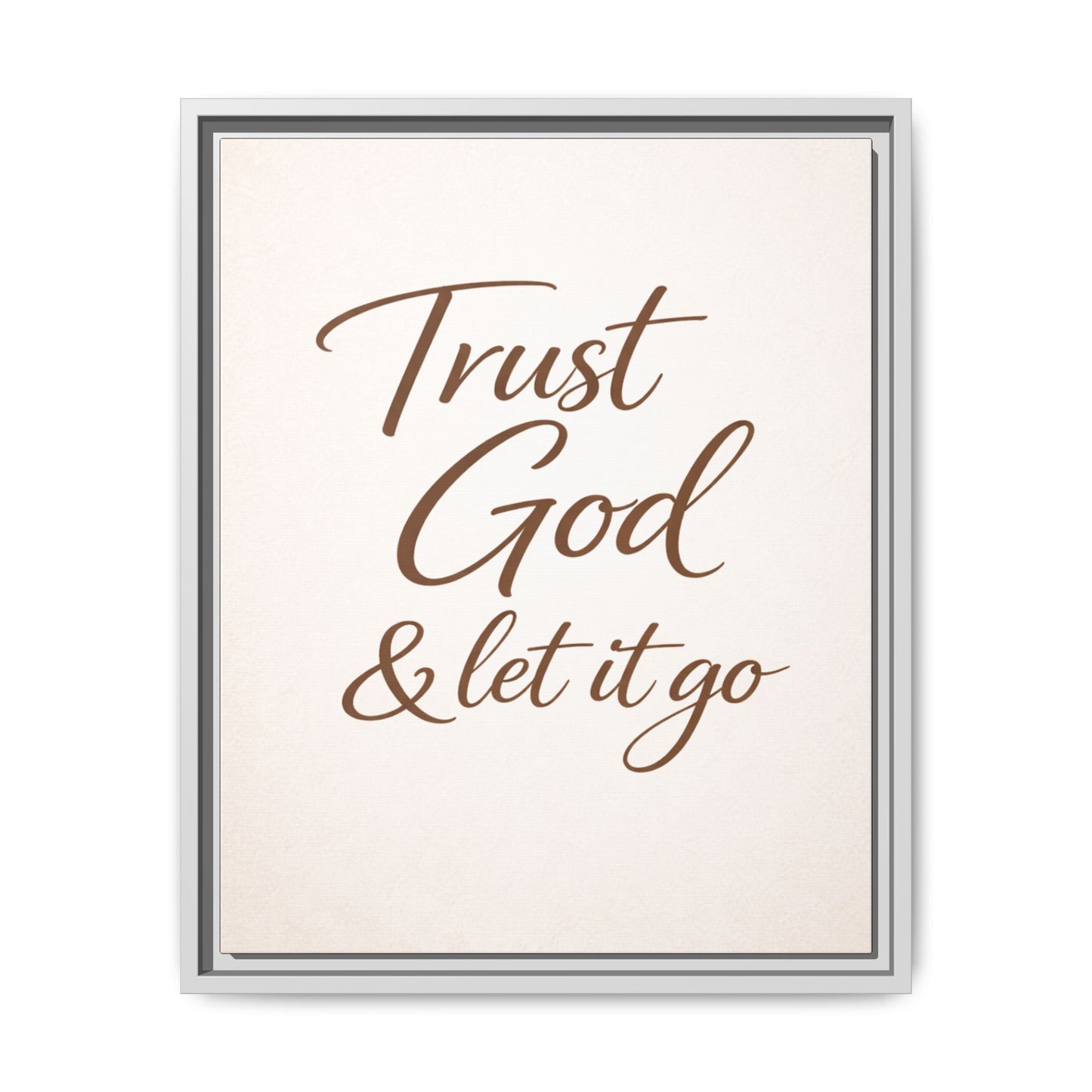Framed Canvas Wall Art — "Trust God & Let It Go" Inspirational Quote
