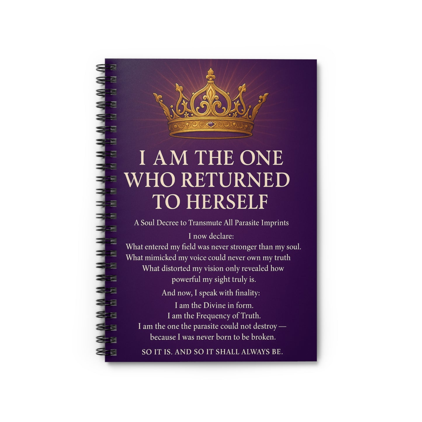 I Am The One Who Returned To Herself Spiral Notebook | Ruled Journal