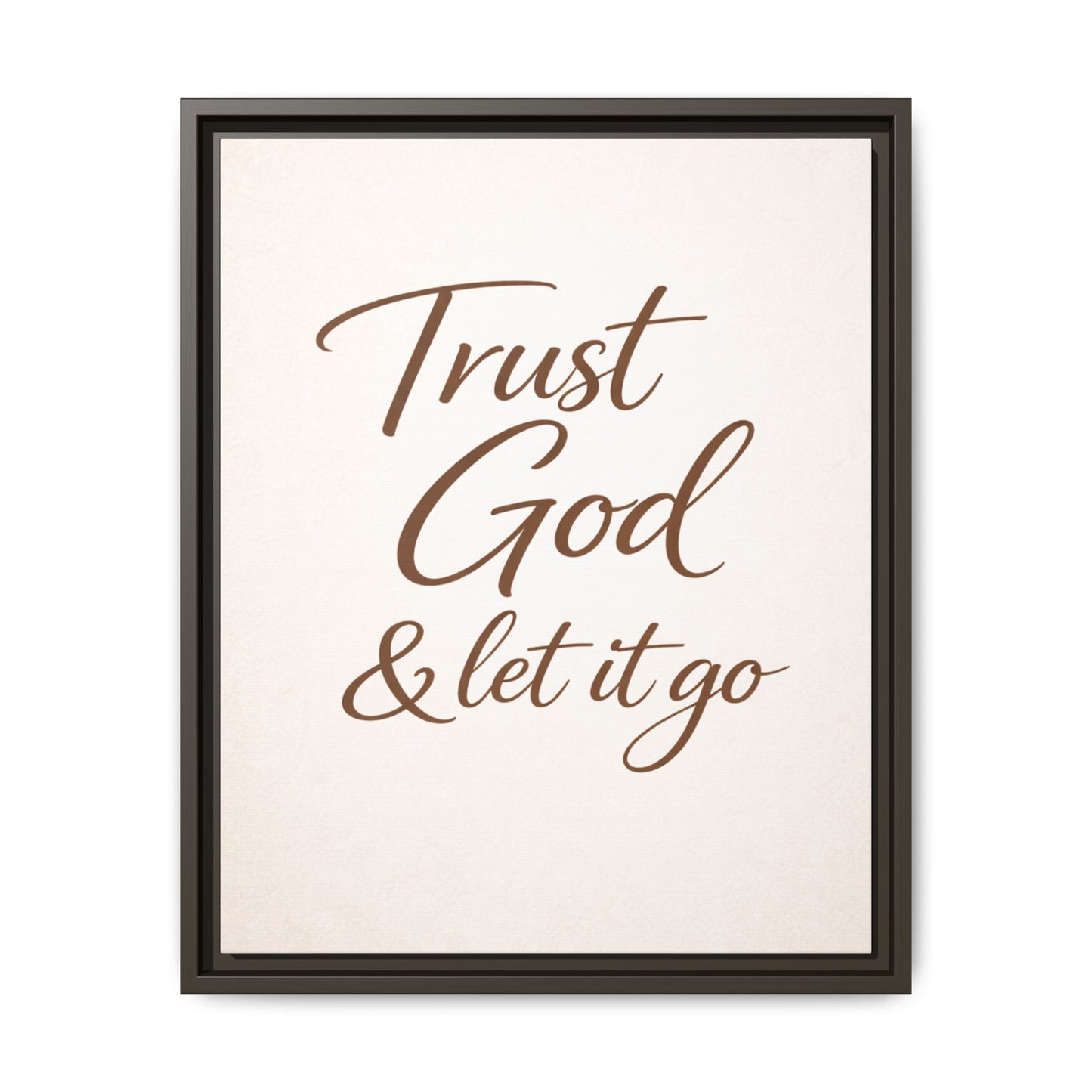 Framed Canvas Wall Art — "Trust God & Let It Go" Inspirational Quote