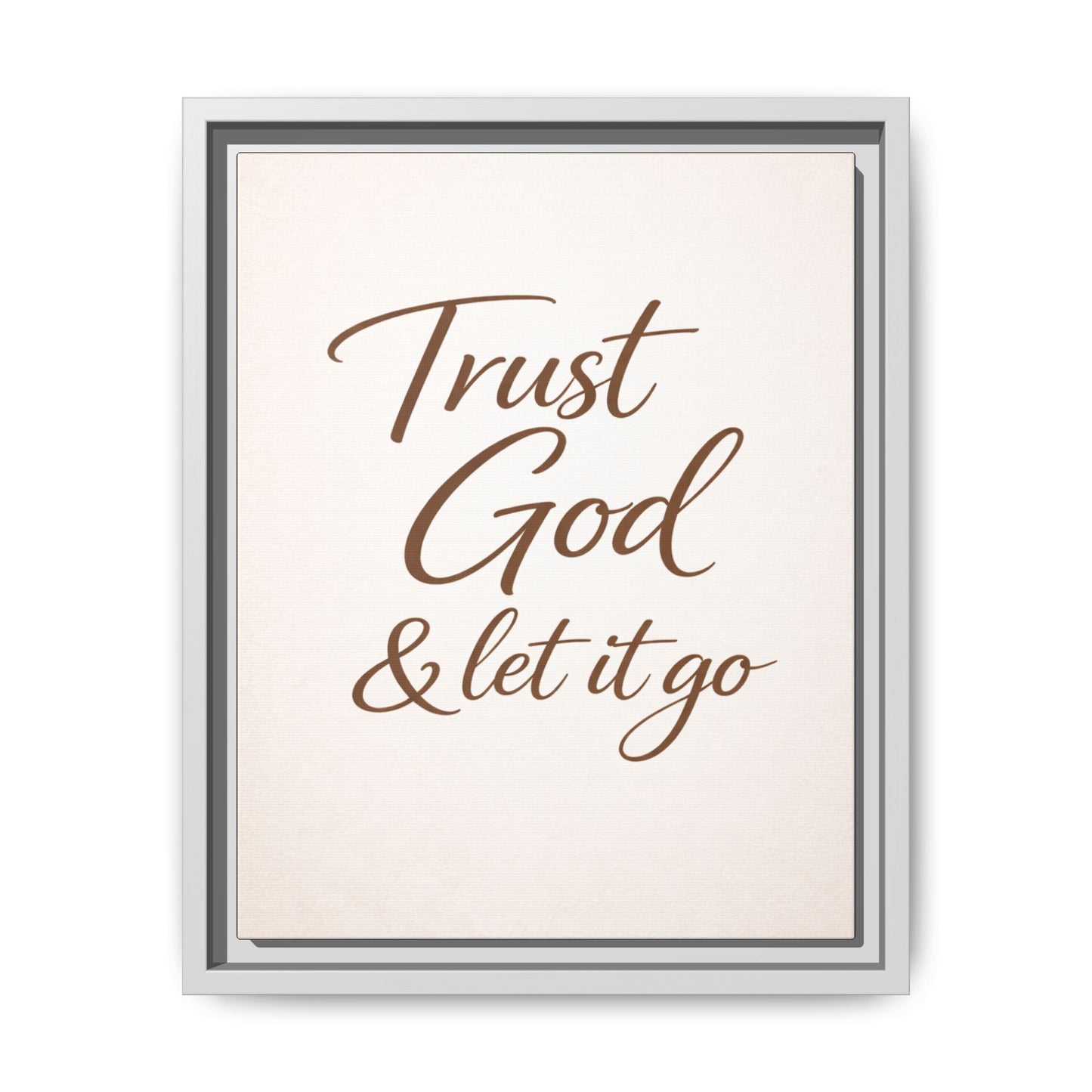 Framed Canvas Wall Art — "Trust God & Let It Go" Inspirational Quote