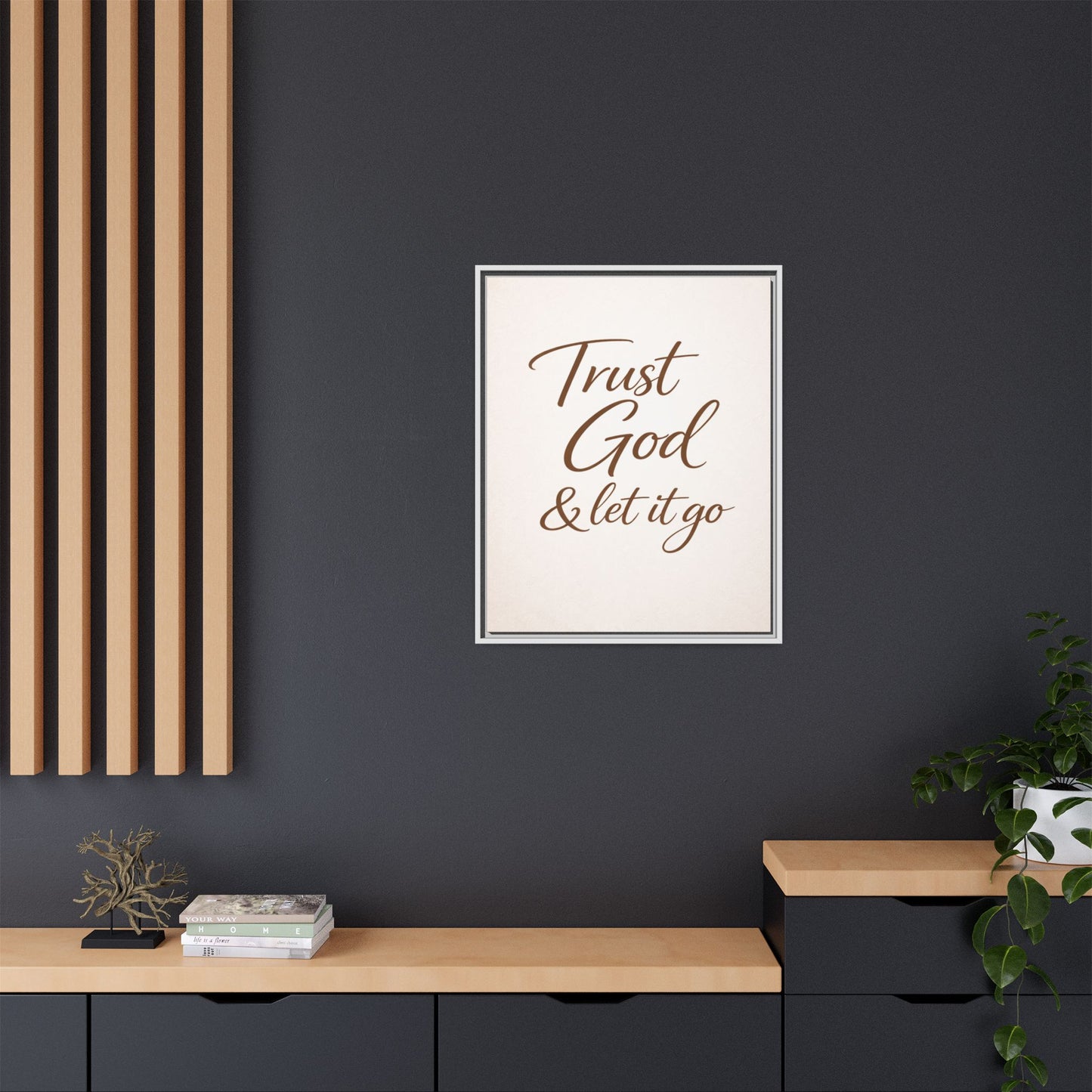 Framed Canvas Wall Art — "Trust God & Let It Go" Inspirational Quote