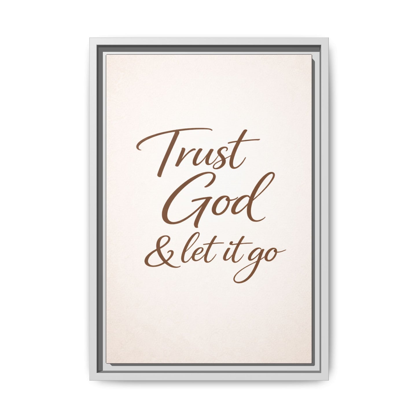 Framed Canvas Wall Art — "Trust God & Let It Go" Inspirational Quote