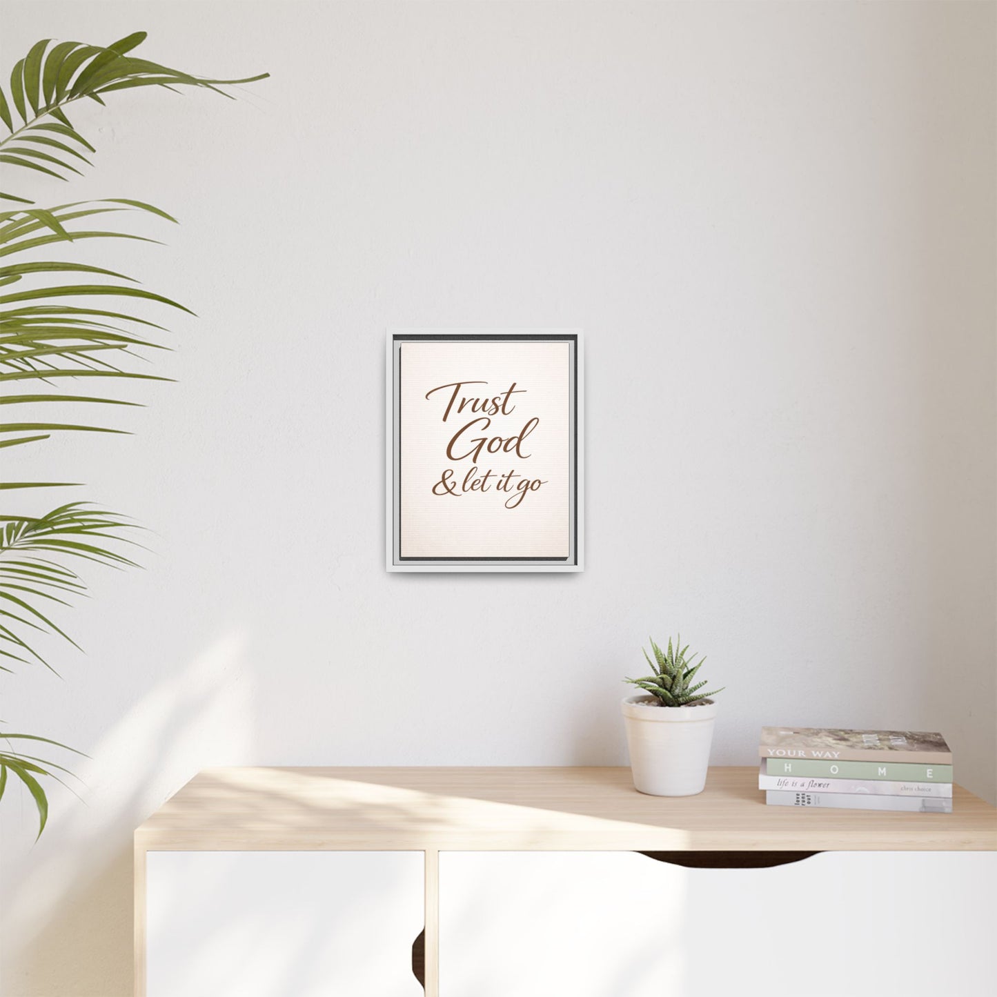 Framed Canvas Wall Art — "Trust God & Let It Go" Inspirational Quote