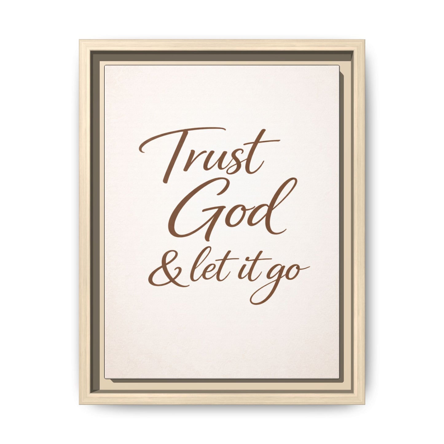 Framed Canvas Wall Art — "Trust God & Let It Go" Inspirational Quote