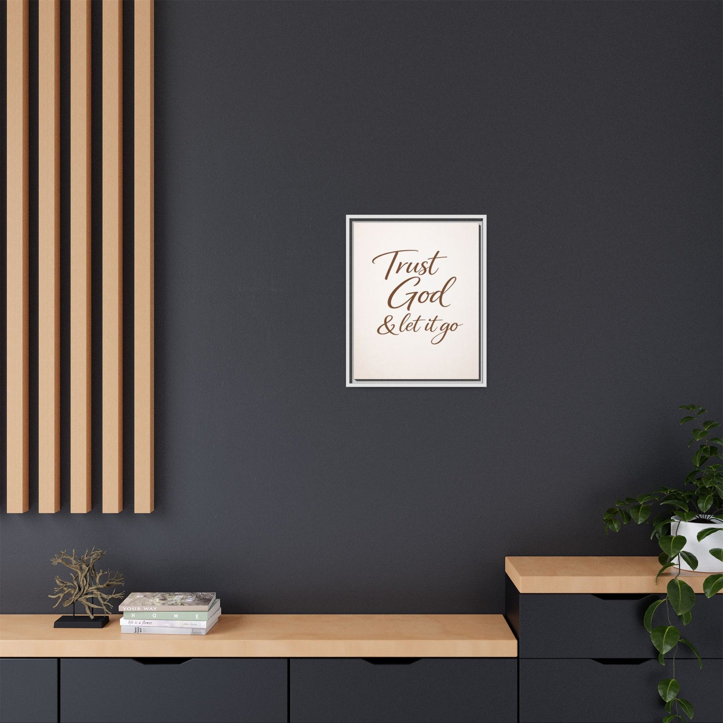 Framed Canvas Wall Art — "Trust God & Let It Go" Inspirational Quote