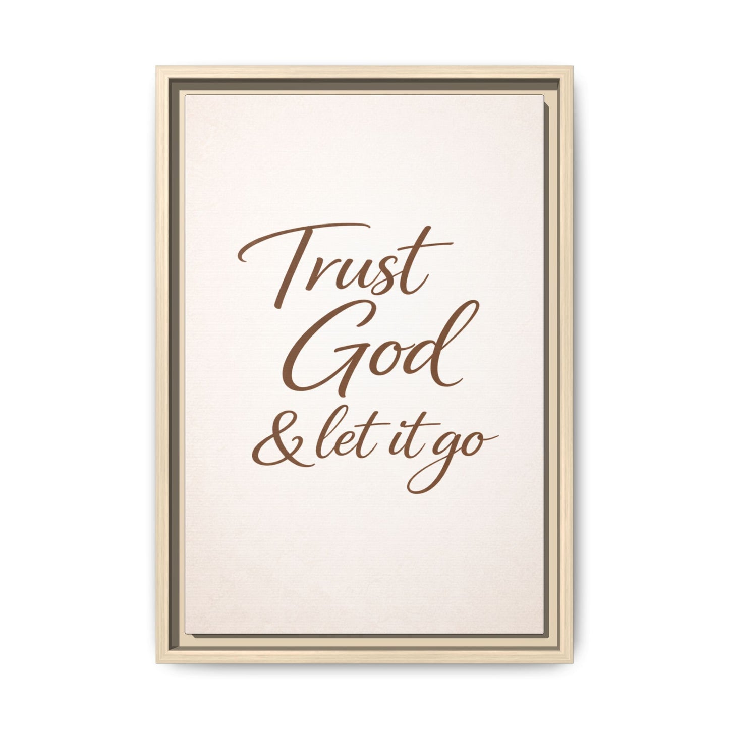 Framed Canvas Wall Art — "Trust God & Let It Go" Inspirational Quote