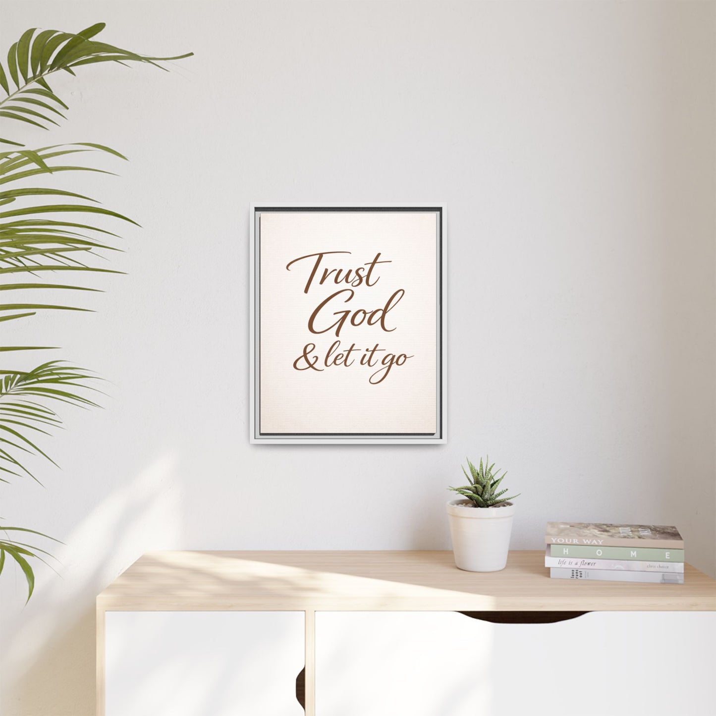 Framed Canvas Wall Art — "Trust God & Let It Go" Inspirational Quote
