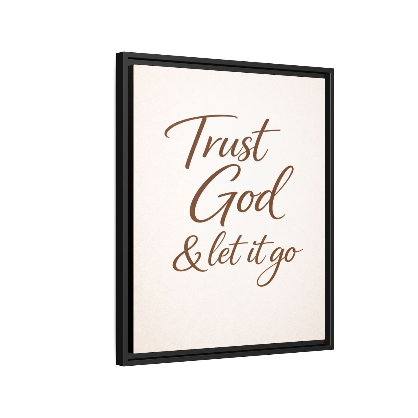 Framed Canvas Wall Art — "Trust God & Let It Go" Inspirational Quote