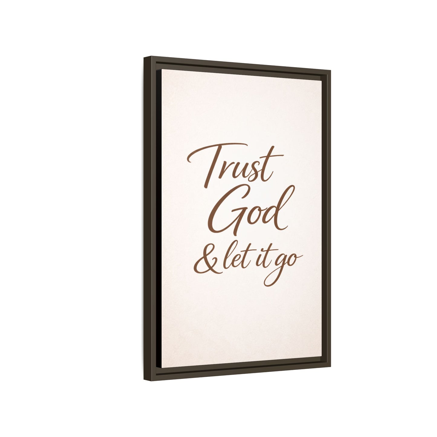 Framed Canvas Wall Art — "Trust God & Let It Go" Inspirational Quote
