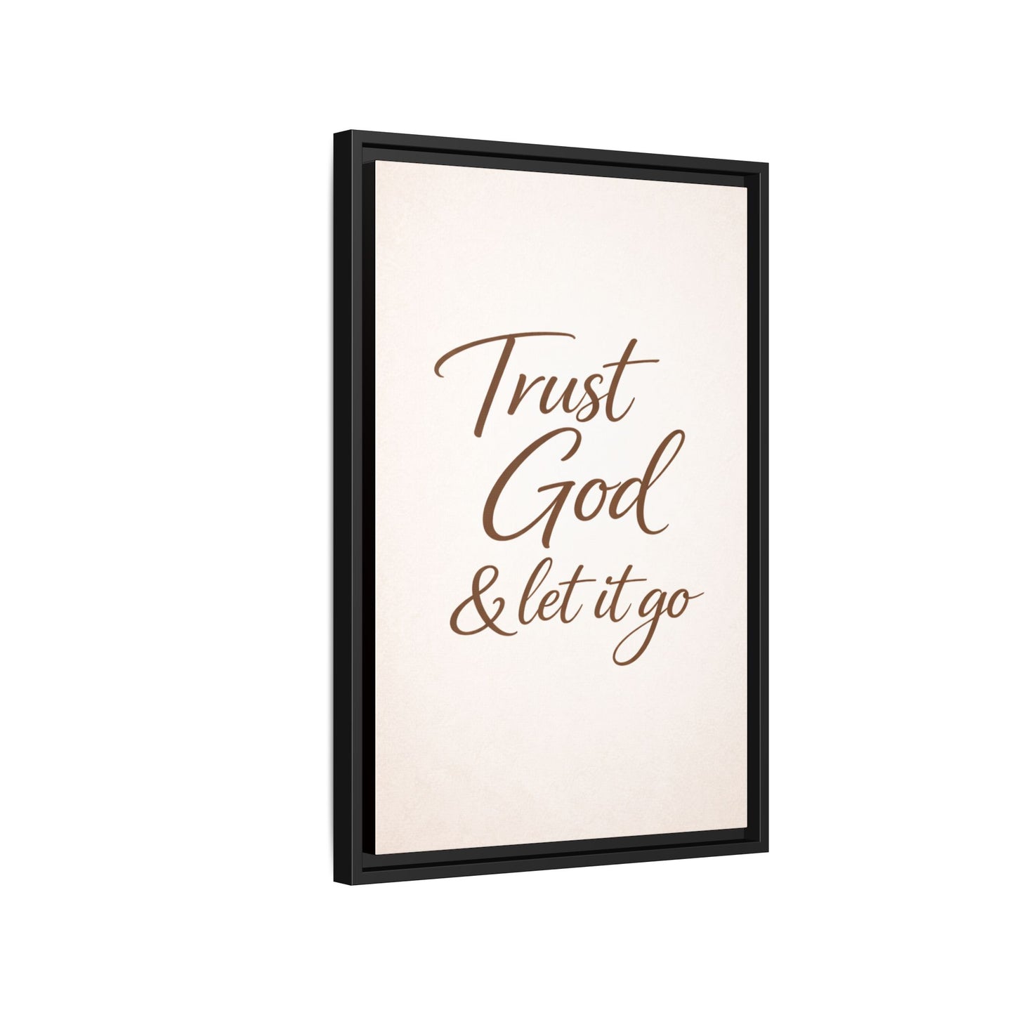 Framed Canvas Wall Art — "Trust God & Let It Go" Inspirational Quote