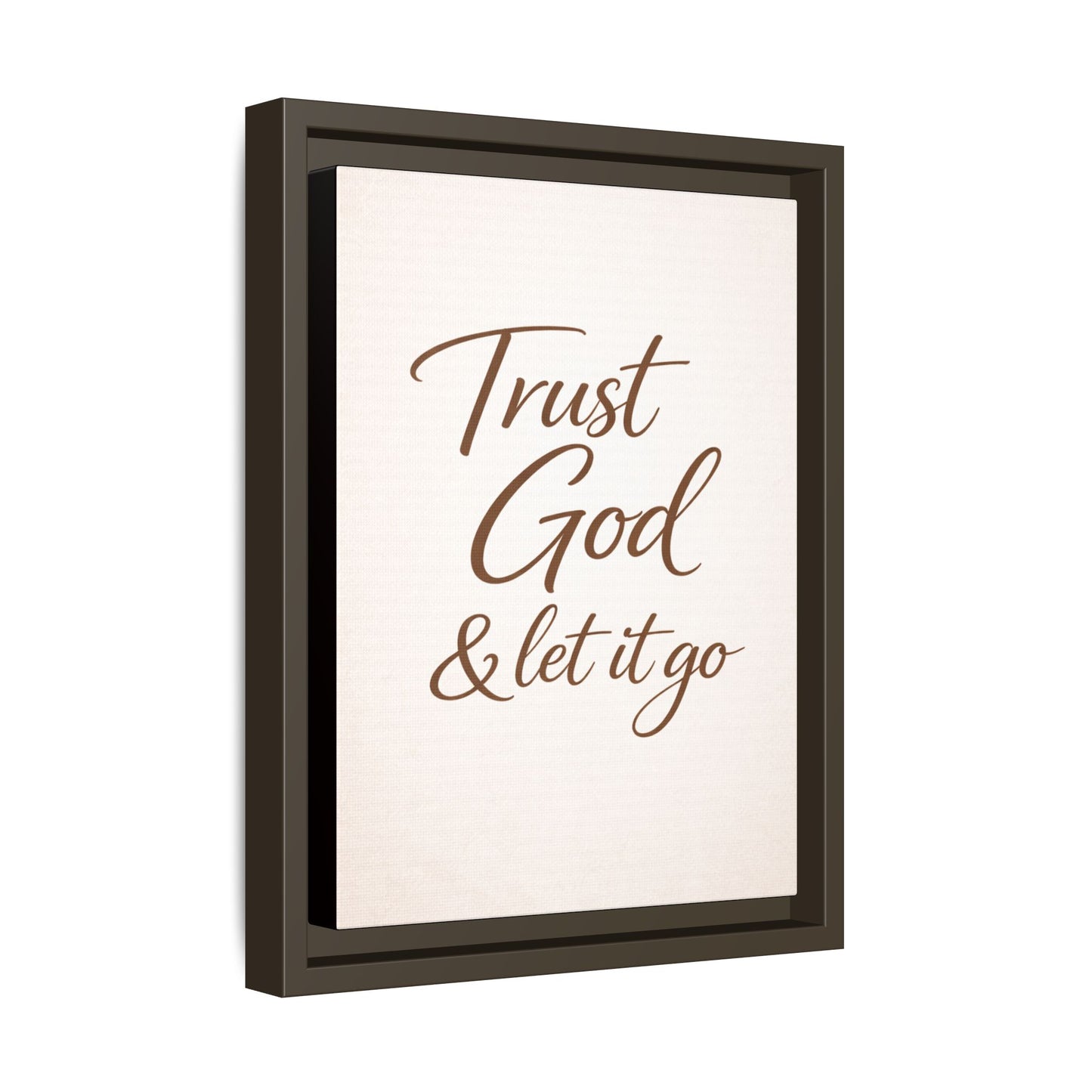 Framed Canvas Wall Art — "Trust God & Let It Go" Inspirational Quote