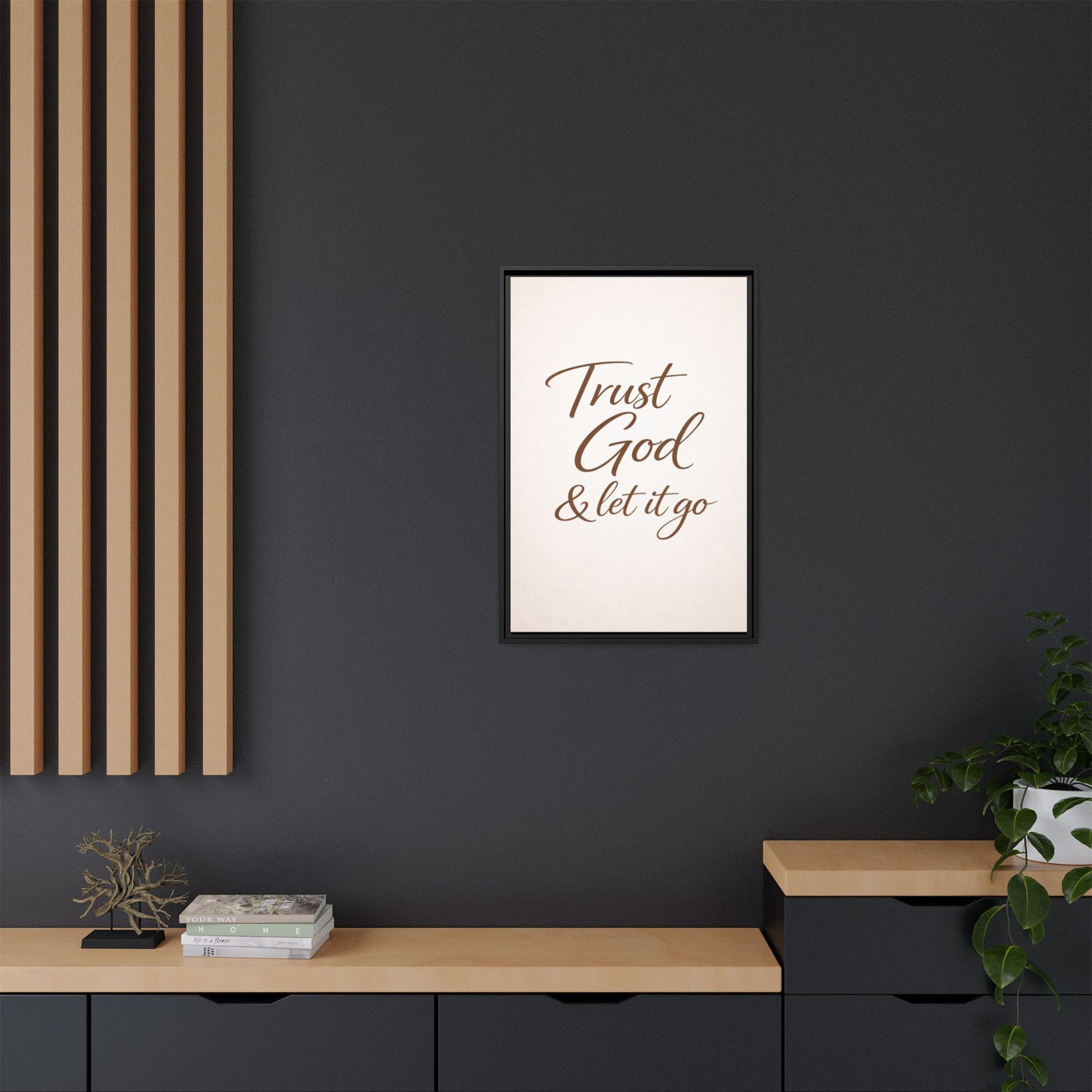 Framed Canvas Wall Art — "Trust God & Let It Go" Inspirational Quote